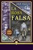 La rosa falsa | 9788417998912 | Wegelius, Jakob | Librería Sendak