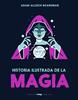Historia ilustrada de la magia | 9791399153323 | Boardman, Adam Allsuch | Llibreria Sendak