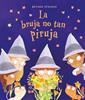 La bruja no tan Piruja | 9788467976854 | STEVENS, BETHAN | Llibreria Sendak