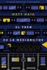 El Tren de la Medianoche | 9791387596491 | Haig, Matt | Llibreria Sendak