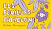 L’Effet papillon / Les Feuilles papillon | 9782357613966 | Pressigout, Zelda | Llibreria Sendak
