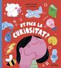 Et pica la curiositat | 9788482896427 | Canosa, María/Ledesma, Ro | Llibreria Sendak