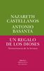 Un regalo de los dioses | 9791388289088 | Basanta, Antonio/Castellanos, Nazareth | Llibreria Sendak