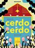 Cerdo cerdo | 9788494744600 | Arjona Vázquez, Juan | Llibreria Sendak