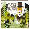 El senyor tigre es torna salvatge | 9788416394852 | Brown, Peter | Llibreria Sendak