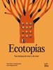 Ecotopías | 9791387849030 | Fdez. Casadevante, Kois | Llibreria Sendak