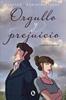 Orgullo y prejuicio | 9788402421425 | Edginton, Ian/Austen, Jane/Deas, Robert | Librería Sendak
