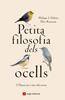 Petita filosofia dels ocells | 9788417214807 | Dubois , Philippe J./Rousseau, Élise | Llibreria Sendak