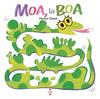Moa, la boa | 9788466160124 | Dexet, Héctor | Llibreria Sendak