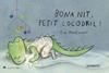 Bona nit, petit cocodril! | 9788426149527 | Montanari, Eva | Llibreria Sendak