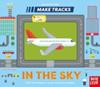 Make Tracks: In the Sky | 9781805130574 | Atherton, Kristin | Llibreria Sendak