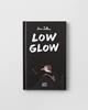 Low Glow | 9781910239292 | Llibreria Sendak