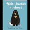 ¡Vale, buenas noches! | 9788416394302 | John, Jory | Librería Sendak