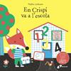 En Crispí va a l'escola | 9788499062556 | Ledesma, Sophie | Llibreria Sendak