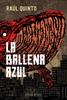 La ballena azul | 9788412710045 | Quinto Raúl | Llibreria Sendak