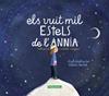 Els vuit mil estels de l'Ànnia | 9788419829016 | Margarit, Meritxell | Llibreria Sendak