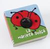 La marieta Dolça | 9788483046180 | Van der Put, Klaartje | Llibreria Sendak