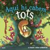 Aquí hi cabem tots | 9791388023545 | Fraser, Lu/Warburton, Sarah | Llibreria Sendak