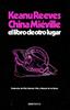 El libro de otro lugar | 9788412794434 | Reeves, Keanu/Miéville, China | Llibreria Sendak