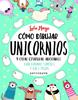 Cómo dibujar unicornios | 9788467932287 | MAYO,LULU | Llibreria Sendak