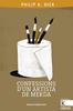 Confessions d’un artista de merda | 9788416804801 | K. Dick, Philip | Llibreria Sendak