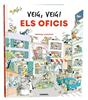 Veig, veig! Els oficis | 9788411580328 | Losantos, Cristina | Llibreria Sendak