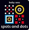 Baby Sees: Spots and Dots | 9781909763029 | Llibreria Sendak