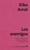 Los enemigos | 9788433916587 | Amat, Kiko | Llibreria Sendak