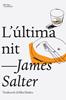 L'última nit | 9788494216008 | Salter, James | Llibreria Sendak