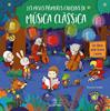 Les meves primeres cançons de música clàssica | 9788491377788 | Cordier, Severine | Librería Sendak