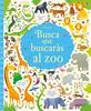 Busca que buscaràs - Al zoo | 9781474940825 | AA.VV. | Librería Sendak