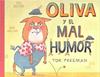Oliva y el mal humor | 9788494400919 | Freeman, Tor | Librería Sendak
