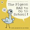The Pigeon Has to Go to School! | 9781406389012 | Willems, Mo | Llibreria Sendak