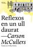 Reflexos en un ull daurat | 9788412206494 | McCullers, Carson | Librería Sendak
