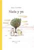 Nada y yo | 9788419737557 | Crowther, Kitty | Llibreria Sendak