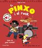 En Pinxo i el rock. Llibre musical | 9788416522804 | Le Huche, Magali | Librería Sendak