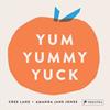Yum Yummy Yuck | 9783791374055 | Jones, Amanda Jane | Llibreria Sendak