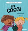 ¡Es caca! | 9788410252547 | S. Varela, Emma | Librería Sendak