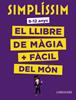 Simplíssim. El llibre de màgia més fàcil del món | 9788416984930 | Larousse Editorial | Llibreria Sendak
