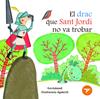 El drac que sant Jordi no va trobar | 9788447955886 | Aubarell Solduga, Eva | Llibreria Sendak