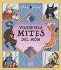 Viatge pels mites del món | 9788424674502 | JUAN DE DIOS ARAGON CARRION | Llibreria Sendak