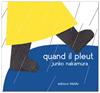 Quan il pleut | 9782352892199 | Nakamura, Junko | Llibreria Sendak
