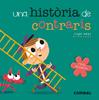 Una història de contraris | 9788491011668 | Zanni Rivas, Roger | Librería Sendak