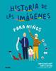 Historia de las imágenes para niños | 9788417492687 | Hockney, David/Gayford, Martin/Blake, Rose | Llibreria Sendak