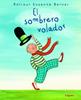 El sombrero volador | 9788412311624 | Berner, Rotraut Susanne | Llibreria Sendak