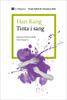 Tinta i sang | 9788410009905 | Kang, Han | Librería Sendak