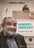 El cuento de mi vida | 9788484642657 | Innocenti, Roberto/Dedola, Rossana | Llibreria Sendak