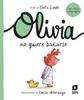Olivia no quiere bañarse | 9788413927350 | Lindo, Elvira | Librería Sendak