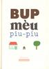 BUP mèu piu-piu | 9788416578375 | Boyer  Boyer, Cécile | Llibreria Sendak
