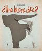 ¿Una buena idea? | 9788417074043 | Saudo, Coralie | Llibreria Sendak